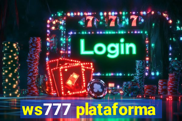 ws777 plataforma